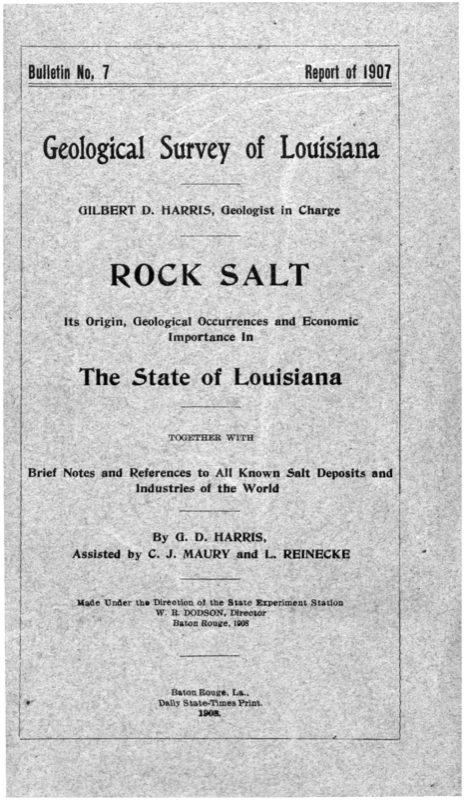 Bulletin 7 - Rock Salt: Its Origin, Geological Occurrences and Economic Importance in the State of Louisiana