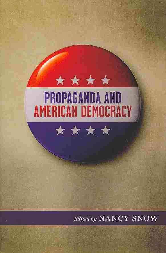 Propoganda and American Democracy
